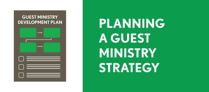 Planning a Guest Ministry Strategy